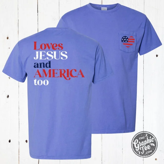 Loves Jesus and America Too Pigment Dyed Pocket Tee